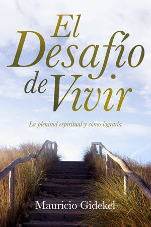 El desafío de vivir