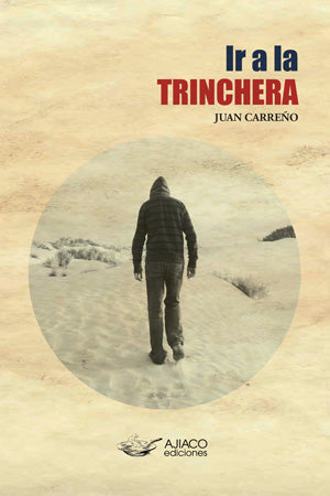 Ir a la trinchera