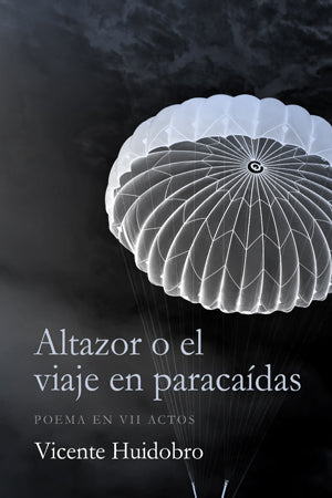 Altazor o el viaje en paracaídas