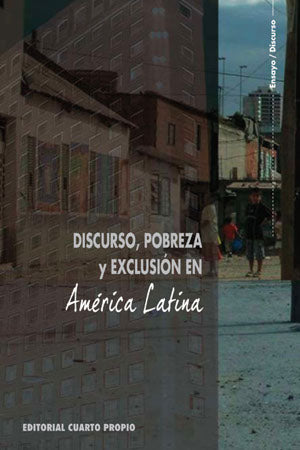 Discurso, Pobreza y Exclusión en América Latina