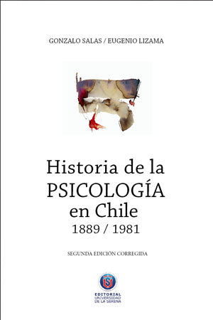 Historia de la psicologia en Chile 1889-1981